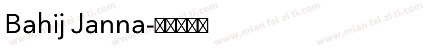 Bahij Janna字体转换